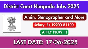 District Court Nuapada Recruitment 2025 - Apply Offline for 09 Amin, Stenographer and More Posts District Court Nuapada Recruitment 2025 - Apply Offline for 09 Amin, Stenographer and More Posts