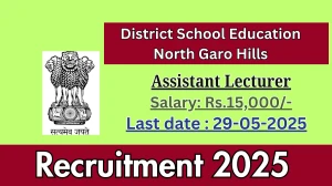 District School Education North Garo Hills Assistant Lecturer Recruitment 2025 - Apply Offline