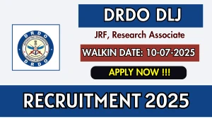 DRDO DLJ Recruitment 2025 – Walk in for 09 JRF, Research Associate Posts