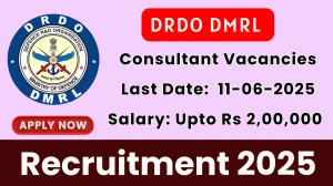 DRDO DMRL Consultant Recruitment 2025 - Apply Offline for 08 Posts DRDO DMRL Consultant Recruitment 2025 - Apply Offline for 08 Posts
