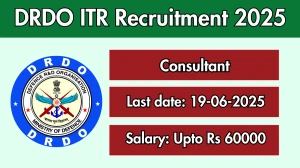 DRDO ITR Consultants Recruitment 2025 - Apply Offline for 03 Posts