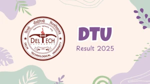 DTU Result 2025 Released at dtu.ac.in Direct Link to Download 1st, 3rd, 5th Sem Result