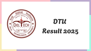 DTU Result 2025 Released at dtu.ac.in Direct Link to Download 1st Sem Result