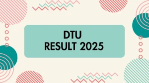 DTU Result 2025 Released at dtu.ac.in Direct Link to Download 5th, 7th Semester Result