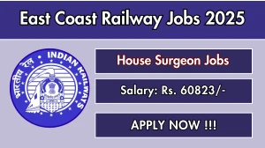 East Coast Railway House Surgeon Recruitment 2025 - Apply Offline for 01 Posts East Coast Railway House Surgeon Recruitment 2025 - Apply Offline for 01 Posts