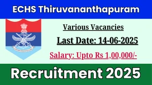 ECHS Thiruvananthapuram Recruitment 2025 - Apply Offline for 22 Peon, Chowkidar and Other Posts