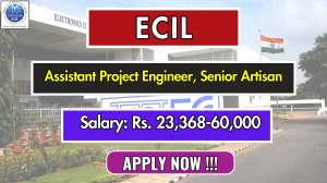 ECIL Recruitment 2025 - Apply Offline for 05 Assistant Project Engineer, Senior Artisan Posts ECIL Recruitment 2025 - Apply Offline for 05 Assistant Project Engineer, Senior Artisan Posts