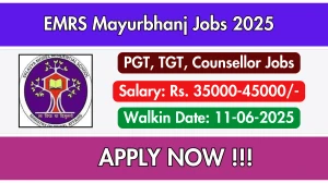 EMRS Mayurbhanj Recruitment 2025 – Walk in for 27 PGT, TGT, Counsellor Posts EMRS Mayurbhanj Recruitment 2025 – Walk in for 27 PGT, TGT, Counsellor Posts