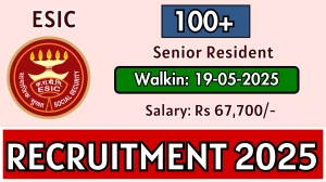 ESIC Faridabad Senior Resident Recruitment 2025 – Walk in for 125 Posts ESIC Faridabad Senior Resident Recruitment 2025 – Walk in for 125 Posts
