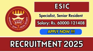 ESIC Recruitment 2025 – Walk in for 12 Specialist, Senior Resident Posts ESIC Recruitment 2025 – Walk in for 12 Specialist, Senior Resident Posts