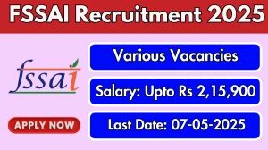 FSSAI Recruitment 2025 - Apply Online for 33 Assistant, Manager and More Posts Before May 07