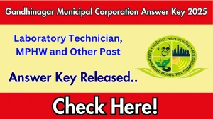 Gandhinagar Municipal Corporation Answer Key 2025 Out gandhinagarmunicipal.com Download Laboratory Technician, MPHW and Other Post Answer Key Here Gandhinagar Municipal Corporation Answer Key 2025 Out gandhinagarmunicipal.com Download Laboratory Technician, MPHW and Other Post Answer Key Here