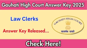 Gauhati High Court Law Clerks Answer Key 2025 Out ghconline.gov.in Download Law Clerks Answer Key Here