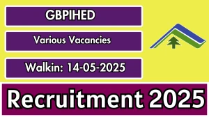GBPIHED Recruitment 2025 – Walk in for 10 Junior Research Fellow, Project Assistant and Other Posts GBPIHED Recruitment 2025 – Walk in for 10 Junior Research Fellow, Project Assistant and Other Posts