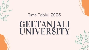 Geetanjali University Time Table 2025 Announced @ geetanjaliuniversity.com Details Here Geetanjali University Time Table 2025 Announced @ geetanjaliuniversity.com Details Here