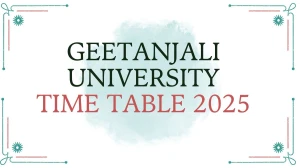 Geetanjali University Time Table 2025 Announced @ geetanjaliuniversity.com Details Here