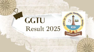 GGTU Result 2025 Released at ggtu.ac.in Direct Link to Download 1st, 3rd, 5th, 7th Sem Result