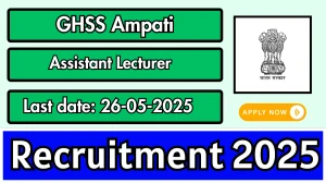 GHSS Ampati Assistant Lecturer Recruitment 2025 - Apply Offline for 08 Posts GHSS Ampati Assistant Lecturer Recruitment 2025 - Apply Offline for 08 Posts