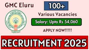 GMC Eluru Recruitment 2025 - Apply Offline for 122 Lab Attendant, Store Attendant and Other Posts