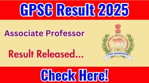 GPSC Associate Professor Result 2025 Out at gpsc.gujarat.gov.in, Direct Link to Download Result PDF Here GPSC Associate Professor Result 2025 Out at gpsc.gujarat.gov.in, Direct Link to Download Result PDF Here