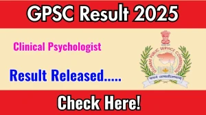 GPSC Clinical Psychologist Result 2025 Out at gpsc.gujarat.gov.in, Direct Link to Download Result PDF Here GPSC Clinical Psychologist Result 2025 Out at gpsc.gujarat.gov.in, Direct Link to Download Result PDF Here