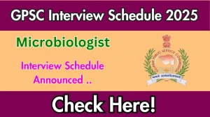 GPSC Microbiologist Interview Schedule 2025 Released Check Date Details at gpsc.gujarat.gov.in GPSC Microbiologist Interview Schedule 2025 Released Check Date Details at gpsc.gujarat.gov.in