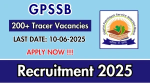 GPSSB Tracer Recruitment 2025 - Apply Online for 245 Posts GPSSB Tracer Recruitment 2025 - Apply Online for 245 Posts