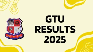 GTU Result 2025 Released at gtu.ac.in Direct Link to Download 8th Semester Result