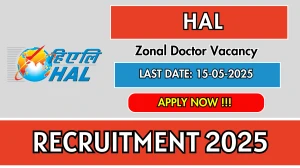 HAL Zonal Doctor Recruitment 2025 - Apply Offline for 03 Posts