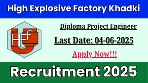 High Explosive Factory Khadki Diploma Project Engineer Recruitment 2025 - Apply Offline