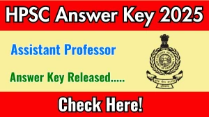 HPSC Assistant Professor Answer Key 2025 Out hpsc.gov.in Download Assistant Professor Answer Key Here