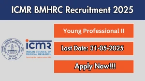 ICMR BMHRC Young Professional II Recruitment 2025 - Apply Offline