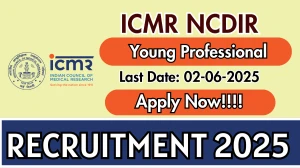 ICMR NCDIR Young Professional Recruitment 2025 - Apply Offline ICMR NCDIR Young Professional Recruitment 2025 - Apply Offline