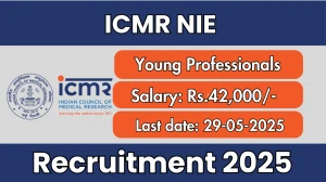ICMR NIE Young Professionals II Recruitment 2025 - Apply Online
