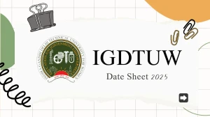 IGDTUW Date Sheet 2025 Announced @ igdtuw.ac.in Details Here IGDTUW Date Sheet 2025 Announced @ igdtuw.ac.in Details Here