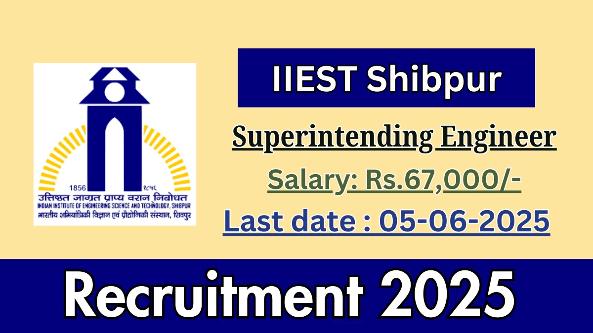 IIEST Shibpur Superintending Engineer Recruitment 2025 - Apply Online