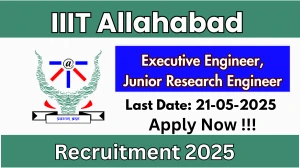 IIIT Allahabad Recruitment 2025 - Apply Offline for 05 Executive Engineer, Junior Research Engineer Posts IIIT Allahabad Recruitment 2025 - Apply Offline for 05 Executive Engineer, Junior Research Engineer Posts