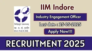 IIM Indore Industry Engagement Officer Recruitment 2025 - Apply Offline