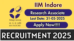 IIM Indore Research Associate Recruitment 2025 - Apply Offline