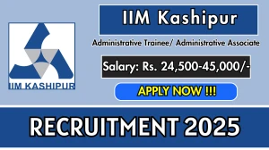 IIM Kashipur Administrative Trainee/ Administrative Associate Recruitment 2025 – Walk in IIM Kashipur Administrative Trainee/ Administrative Associate Recruitment 2025 – Walk in