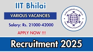 IIT Bhilai Recruitment 2025 - Apply Online for 08 Project Assistant, Project Associate and More Posts