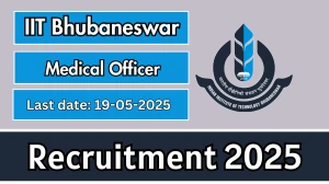 IIT Bhubaneswar Medical Officer Recruitment 2025 - Apply Offline
