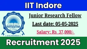 IIT Indore Junior Research Fellow Recruitment 2025 - Apply Online IIT Indore Junior Research Fellow Recruitment 2025 - Apply Online