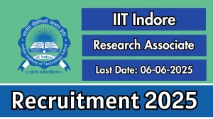 IIT Indore Research Associate Recruitment 2025 - Apply Online