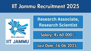 IIT Jammu  Recruitment 2025 - Apply Online for 02 Research Associate, Research Scientist Posts