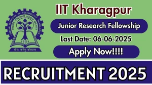 IIT Kharagpur Junior Research Fellowship Recruitment 2025 - Apply Online
