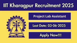 IIT Kharagpur Project Lab Assistant Recruitment 2025 - Apply Online IIT Kharagpur Project Lab Assistant Recruitment 2025 - Apply Online