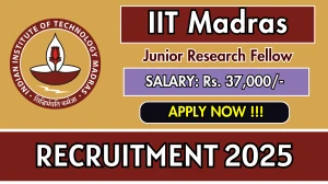 IIT Madras Junior Research Fellow Recruitment 2025 - Apply Online IIT Madras Junior Research Fellow Recruitment 2025 - Apply Online