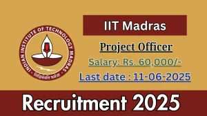 IIT Madras Project Officer Recruitment 2025 - Apply Online