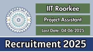 IIT Roorkee Project Assistant Recruitment 2025 - Apply Offline IIT Roorkee Project Assistant Recruitment 2025 - Apply Offline
